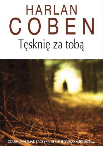 Okładka książki Tęsknię za tobą Harlan Coben