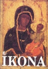 Okładka książki Ikona. Katechetyczna funkcja ikony Lucyna Potyrała