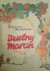 Okładka książki Dzielny Marcin Tatjana Makarowa