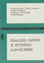 Dialog i spór z György Lukácsem