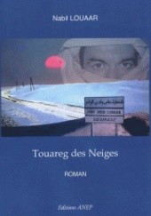 Okładka książki Touareg des neiges Nabil Louaar