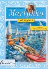Okładka książki Martynka pod żaglami Gilbert Delahaye, Marcel Marlier
