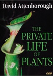 Okładka książki The Private Life of Plants David Attenborough