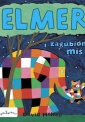 Okładka książki Elmer i zagubiony miś David McKee
