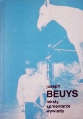 Okładka książki Joseph Beuys. Teksty, komentarze, wywiady Joseph Beuys