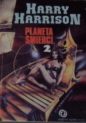 Okładka książki Planeta Śmierci 2 Harry Harrison