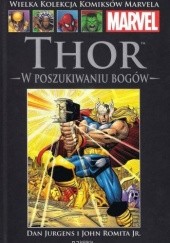 Okładka książki Thor: W Poszukiwaniu Bogów Dan Jurgens, John Romita Jr.