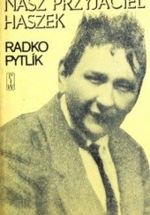 Okładka książki Nasz przyjaciel Haszek Radko Pytlík