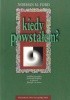 Okładka książki Kiedy powstałem? Problem początku jednostki ludzkiej w historii, filozofii i nauce Norman A. Ford