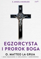 Okładka książki Egzorcysta i prorok Boga Angela Musolesi