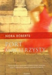 Okładka książki Port macierzysty Nora Roberts