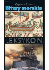 Okładka książki Bitwy morskie. Leksykon Zygmunt Ryniewicz