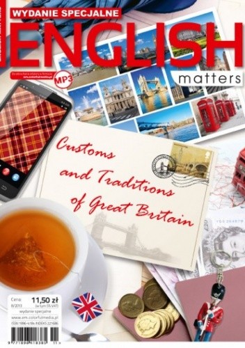 Okładka książki English Matters: Customs and Traditions of Great Britain, 8/2013 (Wydanie specjalne) Redakcja magazynu English Matters
