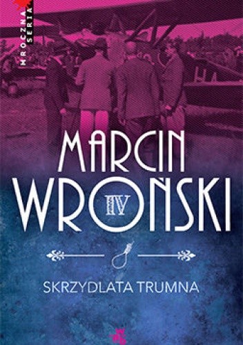 Okładka książki Skrzydlata trumna Marcin Wroński