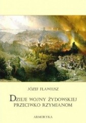 Okładka książki Dzieje wojny żydowskiej przeciwko Rzymianom Józef Flawiusz