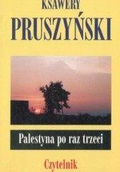 Okładka książki Palestyna po raz trzeci Ksawery Pruszyński