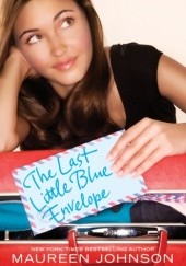 Okładka książki The Last Little Blue Envelope Maureen Johnson