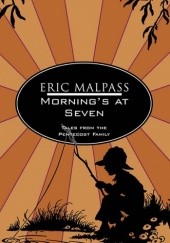 Okładka książki Morning's At Seven Eric Lawson Malpass