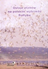 Okładka książki Ostoje ptaków na polskim wybrzeżu Bałtyku Paweł Gromadzki, Paweł Olaf Sidło