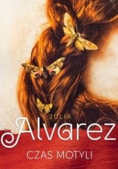 Okładka książki Czas Motyli Julia Alvarez