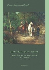 Okładka książki Maciek w powstaniu Ignacy Maciejowski