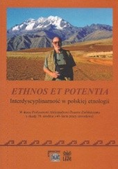 Okładka książki Ethnos et potentia. Interdyscyplinarność w polskiej etnologii Anna Szymoszyn, Ryszard Vorbrich