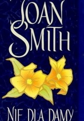 Okładka książki Nie dla damy Joan Alison Smith