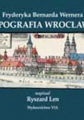 Topografia Wrocławia Fryderka Bernarda Wernera