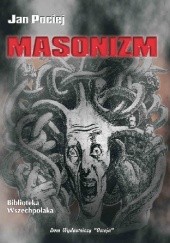 Okładka książki Masonizm Jan Pociej