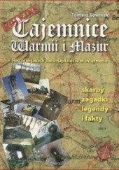 Okładka książki Kolejne Tajemnice Warmii i Mazur Tomasz Sowiński