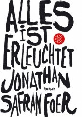 Okładka książki Alles ist erleuchtet Jonathan Safran Foer