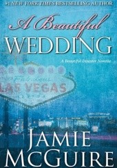 Okładka książki A Beautiful Wedding Jamie McGuire