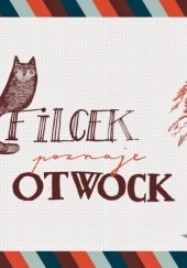 Filcek poznaje Otwock