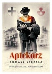 Okładka książki Aptekarz Tomasz Stężała