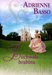 Okładka książki Zuchwała hrabina Adrienne Basso