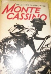 Okładka książki Monte Cassino Melchior Wańkowicz