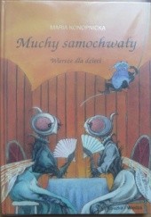Okładka książki Muchy samochwały Maria Konopnicka