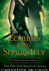 Okładka książki Zombies Sold Separately Cheyenne McCray