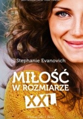 Okładka książki Miłość w rozmiarze XXL Stephanie Evanovich