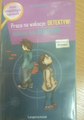 Okładka książki Praca na wakacje: Detektyw!