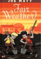 Okładka książki Fair Weather Joe Matt