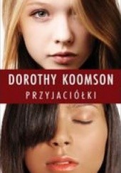 Okładka książki Przyjaciółki Dorothy Koomson
