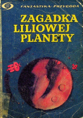 Zagadka liliowej planety. Opowiadania fantastyczne