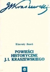 Okładka książki Powieści historyczne J.I. Kraszewskiego Wincenty Danek