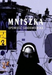 Okładka książki Mniszka. Opowieść sandomierska Jan Adam Borzęcki