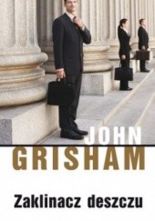 Okładka książki Zaklinacz deszczu John Grisham