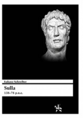 Okładka książki Sulla 138-78 p.n.e. Łukasz Schreiber