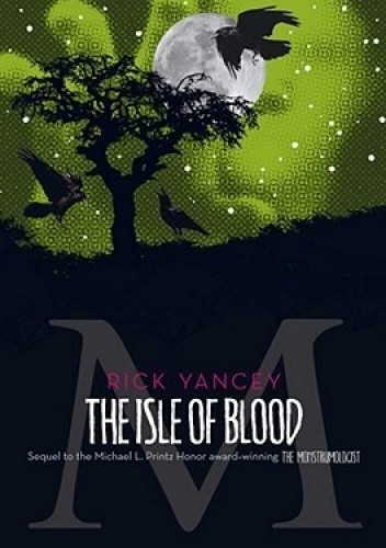 Okładka książki The Isle of Blood Rick Yancey