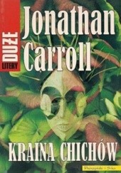 Okładka książki Kraina Chichów Jonathan Carroll
