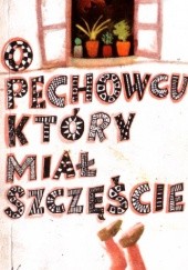 Okładka książki O pechowcu, który miał szczęście Wadim Szefner